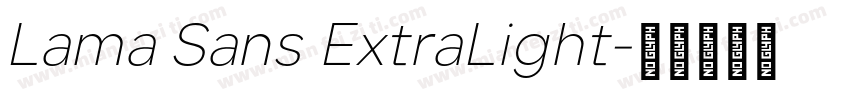 Lama Sans ExtraLight字体转换